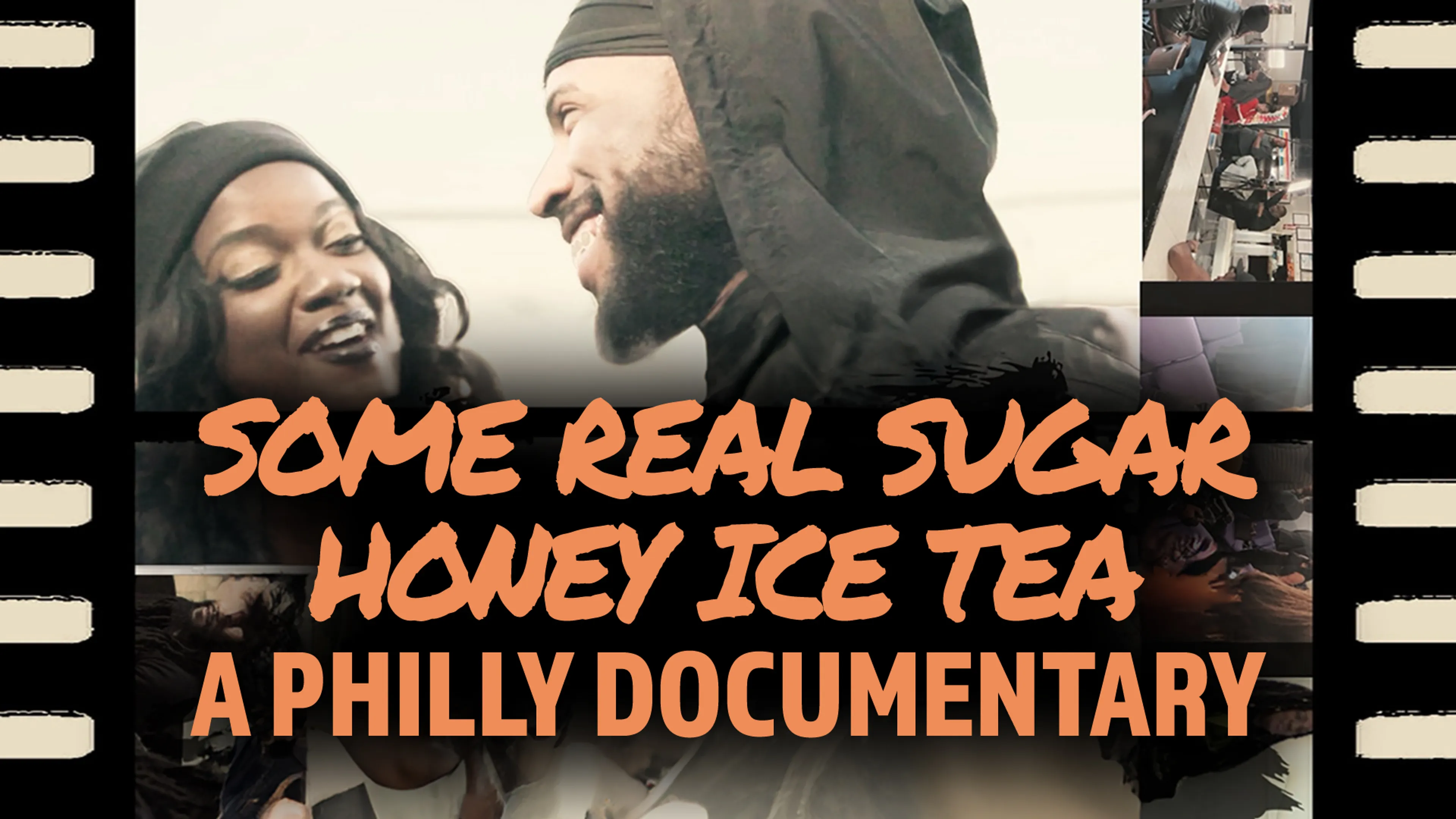 Some Real Sugar Honey Ice Tea: A Philly Documentary poster